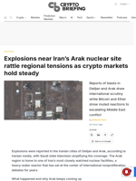 Explosions near Iran's Arak nuclear site rattle regional tensions as crypto markets hold steady