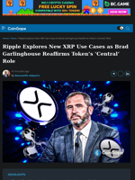 Ripple Explores New XRP Use Cases as Brad Garlinghouse Reaffirms Token’s ‘Central’ Role