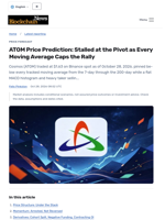 ATOM Price Prediction: Stalled at the Pivot as Every Moving Average Caps the Rally - Blockchain.News