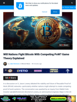 Will Nations Fight Bitcoin With A Competing PoW Network?