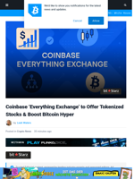 Coinbase ‘Everything Exchange’ to Offer Tokenized Stocks & Boost Bitcoin Hyper