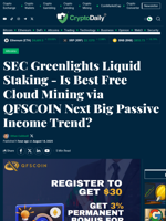 SEC Greenlights Liquid Staking - Is Best Free Cloud Mining via QFSCOIN Next Big Passive Income Trend? - Crypto Daily