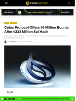 Cetus Protocol Offers $6 Million Bounty After $223 Million Sui Hack - CoinCentral