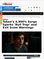 Token’s 4,900% Surge Sparks ‘Bull Trap’ and Exit Scam Warnings - The Crypto News Wire