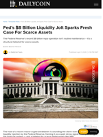 Fed’s $8 Billion Liquidity Jolt Sparks Fresh Case For Scarce Assets - DailyCoin