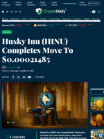 Husky Inu (HINU) Completes Move To $0.00021485 - Crypto Daily