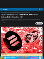 Crypto Trader Loses $24M With TRUMP as Solana Price Crashes 12%