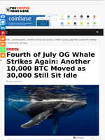 Fourth of July OG Whale Strikes Again: Another 10,000 BTC Moved as 30,000 Still Sit Idle - The Crypto News Wire