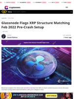 Glassnode Flags XRP Structure Matching Feb 2022 Pre-crash Run