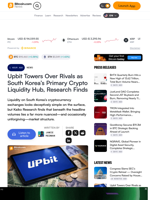 Upbit Towers Over Rivals as South Korea’s Primary Crypto Liquidity Hub, Research Finds – Bitcoin News