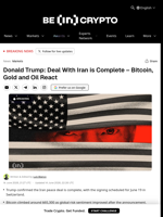 Donald Trump: Deal With Iran is Complete – Bitcoin, Gold and Oil React