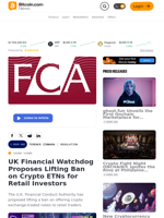 UK Financial Watchdog Proposes Lifting Ban on Crypto ETNs for Retail Investors – Regulation Bitcoin News