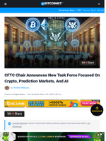 CFTC Chair Announces New Task Force Focused On Crypto, Prediction Markets, And AI | Bitcoinist.com