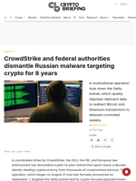 CrowdStrike and federal authorities dismantle Russian malware targeting crypto for 8 years