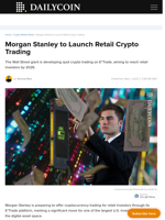 Morgan Stanley to Launch Retail Crypto Trading - DailyCoin