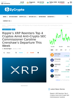 Ripple’s XRP Reenters Top 4 Cryptos Amid Anti-Crypto SEC Commissioner Caroline Crenshaw’s Departure This Week ⋆ ZyCrypto
