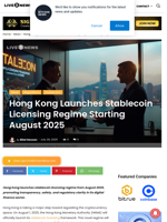 Hong Kong Launches Stablecoin Licensing Regime Starting August 2025 | Live Bitcoin News