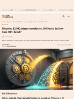 Bitcoin: 120K miner exodus vs. $60mln inflow - Can BTC hold? - AMBCrypto