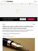 Crypto wealth: Millions in crypto wealth at risk of vanishing when holders die. Here's how to protect it