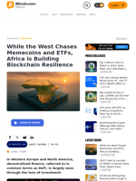 While the West Chases Memecoins and ETFs, Africa is Building Blockchain Resilience – Op-Ed Bitcoin News