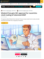 WisdomTree Launches 24/7 Trading for Tokenized Treasury Money Market Fund