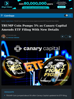 TRUMP Coin Pumps 5% as Canary Capital Amends ETF Filing With New Details