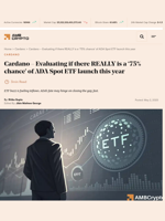 Cardano - Evaluating if there REALLY is a '75% chance' of ADA Spot ETF launch this year - AMBCrypto