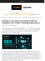 BitMart Launches Innovative DEX to Redefine On-Chain Trading Experience