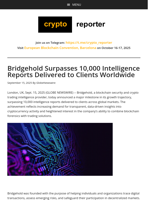 Bridgehold Surpasses 10,000 Intelligence Reports Delivered to Clients Worldwide