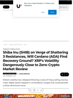 Shiba Inu (SHIB) on Verge of Shattering 3 Resistances, Will Cardano (ADA) Find Recovery Ground? XRP's Volatility Dangerously Close to Zero: Crypto Market Review - U.Today