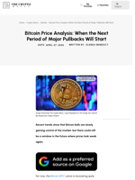 Bitcoin Price Analysis: When the Next Period of Major Pullbacks Will Start