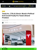 Tesla Inc. (TSLA) Stock: Musk's Political Exit Could Finally Fix Tesla's Brand Problem - CoinCentral