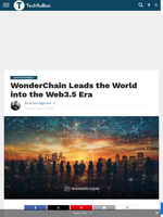 WonderChain Leads the World into the Web3.5 Era - TechBullion