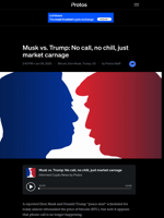 Musk vs. Trump: No call, no chill, just market carnage