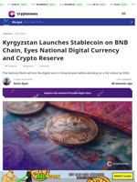 Kyrgyzstan Launches Stablecoin on BNB Chain, Eyes National Digital Currency and Crypto Reserve