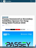 Passey Announced as Secondary Exhibition Sponsor for Hong Kong Web3 Festival 2026 - TechBullion