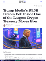 Trump Media’s $2.5B Bitcoin Bet: Inside One of the Largest Crypto Treasury Moves Ever