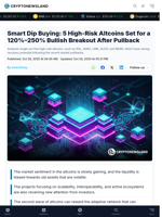 Smart Dip Buying: 5 High-Risk Altcoins Set for a 120 Bullish Breakout After Pullback