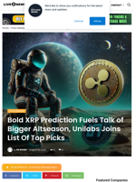 Bold XRP Prediction Fuels Talk of Bigger Altseason, Unilabs Joins List Of Top Picks | Live Bitcoin News