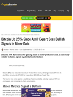 Bitcoin Up 25% Since April: Expert Sees Bullish Signals in Miner Data