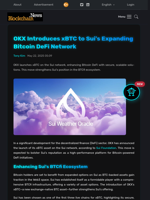OKX Introduces xBTC to Sui's Expanding Bitcoin DeFi Network - Blockchain.News