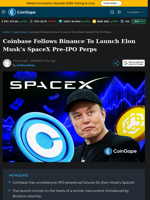 Coinbase Follows Binance To Launch Elon Musk's SpaceX Pre-IPO Perp