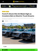Ford (F) Stock Hits 52-Week High as Investors Bet on Electric Truck Dreams - CoinCentral