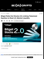 Bitget Rolls Out Stocks 2.0, Linking Tokenized Equities to Real U.S. Market Liquidity