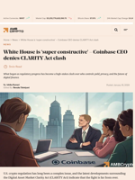 White House is ‘super constructive’ – Coinbase CEO denies CLARITY Act clash - AMBCrypto