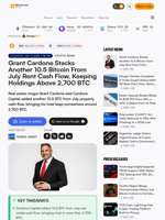Grant Cardone Stacks Another 10.5 Bitcoin From July Rent Cash Flow, Keeping Holdings Above 2,700 BTC