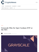 Grayscale Files for Spot Cardano ETF at the SEC
