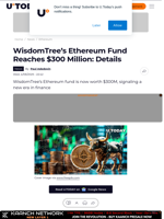 WisdomTree’s Ethereum Fund Reaches $300 Million: Details