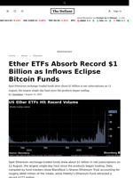 Ether ETFs Absorb Record $1 Billion as Inflows Eclipse Bitcoin Funds - 
