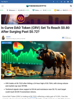 Is Curve DAO Token (CRV) Set To Reach $0.80 After Surging Past $0.72?